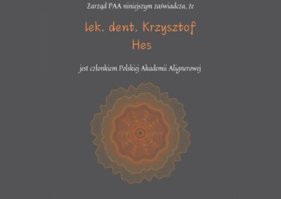 Certyfikat Dr Krzysztof Hes - Polska Akademia Alignerowa